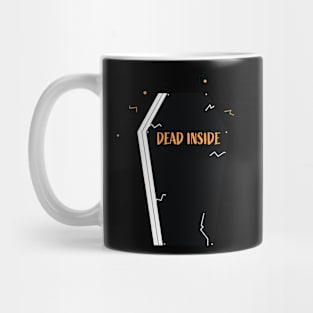 Dead Inside Mug